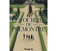 Les oubliés de Prémontré Jean-Denis Pendanx (Auteur), Jean-Denis Pendanx (Illustration), Stéphane Piatzszek (Auteur)