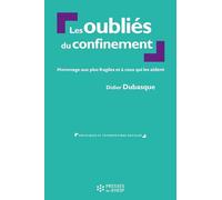 Les oubliés du confinement: Hommage aux plus fragiles et à ceux qui les aident