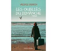 Valérie Perrin – Les Oubliés du dimanche – Roman – Broché
