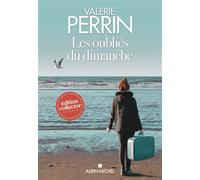Les Oubliés du dimanche (édition 2025): Le premier roman de Valérie Perrin