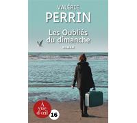 Les oublies du dimanche Édition en gros caractères - Valérie Perrin - A Vue D'oeil - broché - Roman
