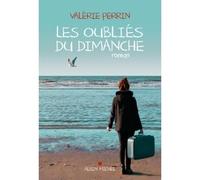 Valérie Perrin – Les Oubliés du dimanche – Roman – Broché