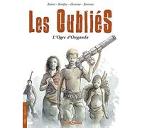 Les Oubliés - histoire complète: L'Ogre d'Ouganda
