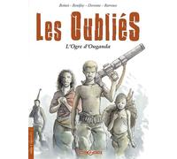 Les Oubliés - histoire complète L'Ogre d'Ouganda - Jean-Philippe Derenne - Bamboo Eds - cartonné - Bande dessinée