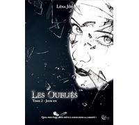 Les Oubliés, tome 2 : Jour Un