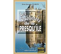 Les Oubliettes de la Presqu Ile