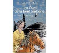 Les Ours de la forêt bretonne - Clémence Le Goff - L'harmattan - broché - Roman