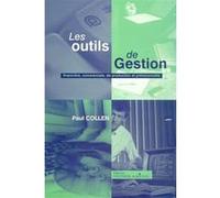 Les outils de gestion financière, commerciale, de production et prévisionnelle (avec CD-ROM) Paul Collen (Auteur)