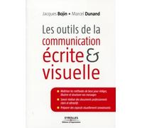 Les outils de la communication écrite et visuelle – Maîtriser les méthodes de base – Groupe Eyrolles