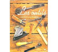 Les Outils De Nos Ancetres