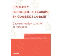 Les outils du conseil de l'Europe en classe de langue (2006) - Livre: CECR et Portfolio européen des langues