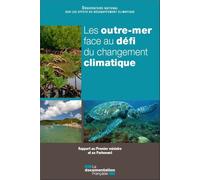 Les outre-mer face au défi du changement climatique - Xxx - Documentation Francaise - broché - Essai