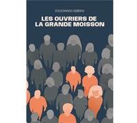 Les ouvriers de la grande moisson Balbine Kouchanou (Auteur)
