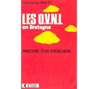 Les OVNI en Bretagne - Anatomie d'un phénomène