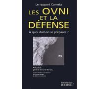 Les Ovni Et La Défense - A Quoi Doit-On Se Préparer ?