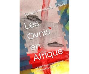 Les Ovnis en Afrique: Quand les extraterrestres visitent le ciel africain