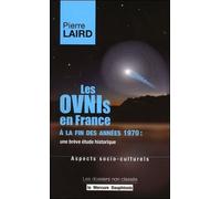 Les Ovnis En France À La Fin Des Années 1970 : Une Brève Étude Historique - Aspects Sociaux-Culturels