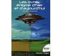 Les Ovnis, Énigme D'hier Et D'aujourd'hui