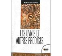Les ovnis et autres prodiges