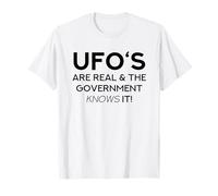 Les OVNIS sont réels et Le Gouvernement Le Sait (Funny Alien) T-Shirt