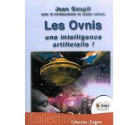 Les Ovnis : une intelligence artificielle !
