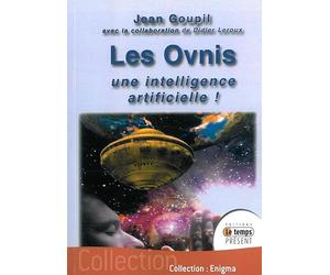 Les Ovnis : une intelligence artificielle !