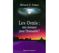 Les ovnis, une menace pour l'humanité
