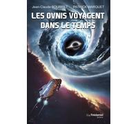 Les ovnis voyagent dans le temps - Jean-Claude Bourret - Tredaniel La Maisnie - broché - Essai