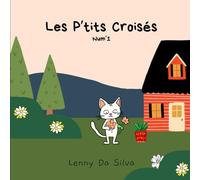 Les P’tits Croisés: Les mots se croisent, le plaisir s’installe !