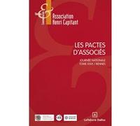 Les pactes d'associés - 29e journée nationale de l'Association Capitant Renaud Mortier (Directeur éditorial)