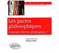 Les pactes philosophiques : Comment lire les philosophes ?