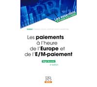 Les paiements à l'heure de l'Europe et de l'e/m-paiement