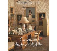Les palais de Cayetana, Duchesse d'Albe - Raphaël Manzano - El Viso - broché - Beau livre