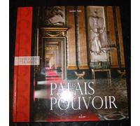 Les palais du pouvoir