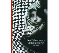 Les Palestiniens dans le siècle