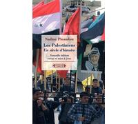 Les Palestiniens, un siècle d'histoire