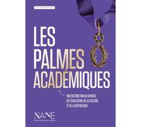 Les Palmes académiques - Françoise Serodes - Nane - broché - Document jeunesse dès 13 ans