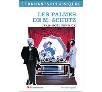Les Palmes de M. Schutz - Jean-Noël Fenwick - Flammarion - Poche - Scolaire / Universitaire
