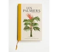 Les palmiers - Histoires iconographiques Oswald de Kerchove de Denterghem (Auteur)