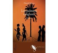 Les palmiers sanglants David Noga (Auteur)