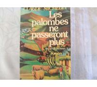 Les palombes ne passeront plus
