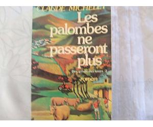 Les palombes ne passeront plus