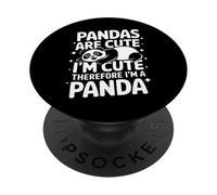 Les Pandas sont Mignons, Je suis Mignon, Donc Je suis Un Panda PopSockets PopGrip Adhésif
