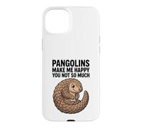 Les pangolins me rendent Heureuse, Pas Tant Que ça Coque pour iPhone 15 Plus