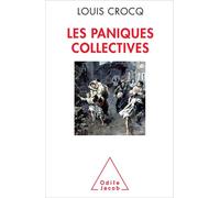 Les Paniques collectives - Louis Crocq - Odile Jacob - broché - Essai