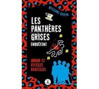 Les panthères grises enquêtent