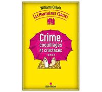 Les Panthères grises – tome 3 – Crime, coquillages et crustacés – Les Éditions Albin Michel