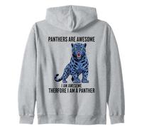 Les panthères sont géniales Je suis géniale Donc Je suis Une panthère Sweat à Capuche