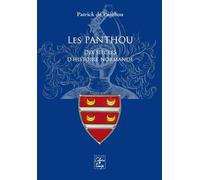 Les Panthou, dix siècles d'histoire normande