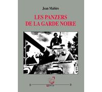 Les Panzers de la Garde noire